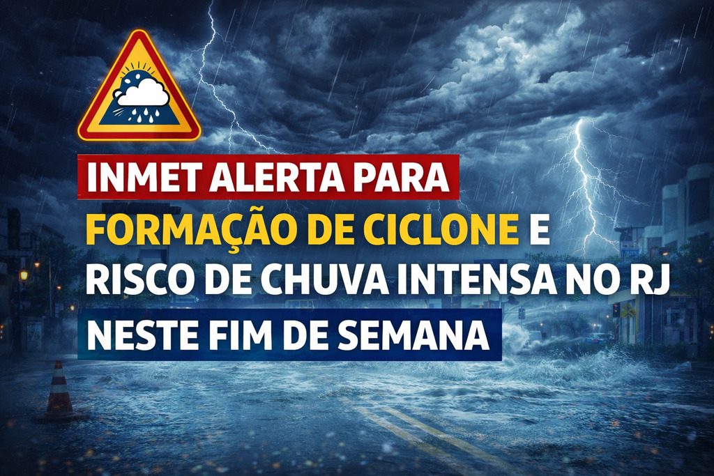 Inmet alerta para formação de ciclone e risco de chuva intensa no RJ neste fim de semana